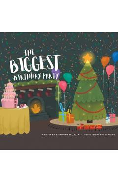 Poza produsului The Biggest Birthday Party - Stephanie Truax
