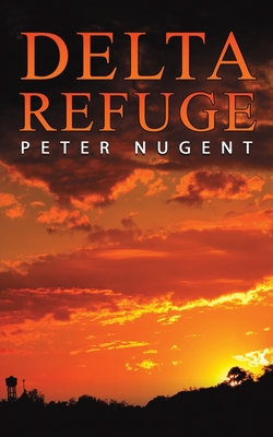 Delta Refuge - Peter Nugent