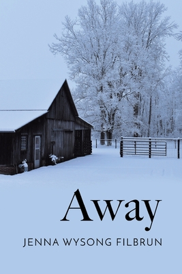 Away - Jenna Wysong Filbrun