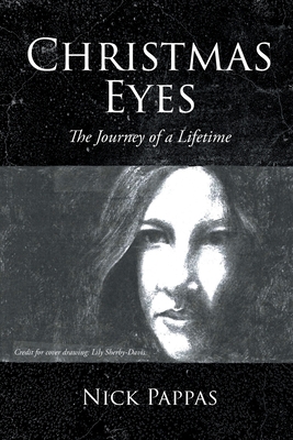 Christmas Eyes: The Journey of a Lifetime - Nick Pappas