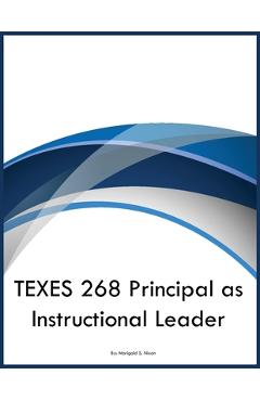 Poza produsului TEXES 268 Principal as Instructional Leader - Marigold S. Nixon
