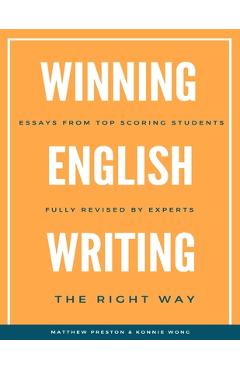 Coperta cărții 'WINNING English Writing - The Right Way: Your Comprehensive Guide to Correct English Writing - Konnie Wong'