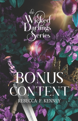 Coperta cărții 'Wicked Darlings Bonus Content: Bonus Chapters from the Series - Rebecca F. Kenney'