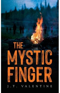 Poza produsului The Mystic Finger - J. T. Valentine