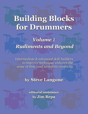Coperta cărții 'Building Blocks for Drummers: Volume 1: Rudiments and Beyond - Jim Repa'
