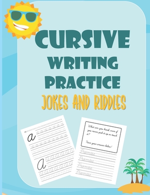 Coperta cărții 'Cursive Writing Practice: Jokes and Riddles: Handwriting Practice Book for Kids: Laugh, Learn, and Practice the'