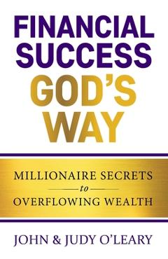 Poza produsului Financial Success God's Way: Millionaire Secrets to Overflowing Wealth - Donna Partow