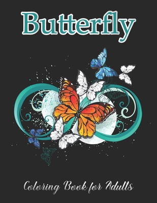 Butterfly Coloring Book for Adults: Beautiful Butterflies Patterns for Relaxation, Fun, and Stress Relief - Day Printing Publisher