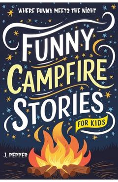 Coperta cărții 'Funny Campfire Stories: For Kids - Joshua Pepper'