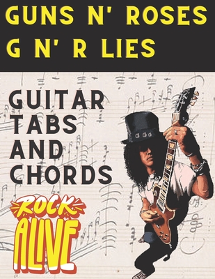 Guns N' Roses, G N' R Lies: Guitar Tabs And Chords - Hajiba El Kahia