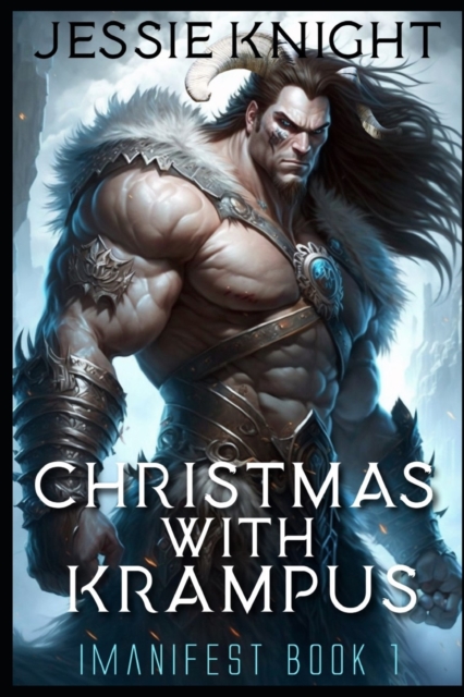 Christmas with Krampus: Christmas Monster Romance - Jessie Knight