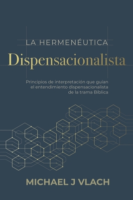 Coperta cărții 'La Hermenéutica Dispensacionalista - Sergio Castrillón C.'
