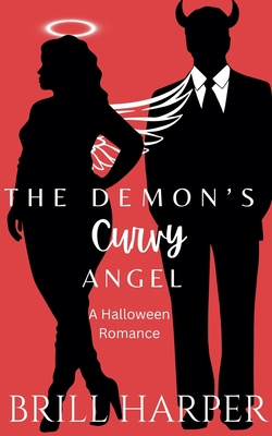 Coperta cărții 'The Demon's Curvy Angel: A Halloween Romance - Brill Harper'