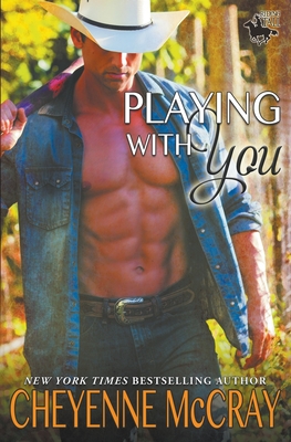 Playing with You - Cheyenne Mccray