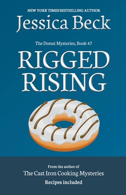 Rigged Rising - Jessica Beck