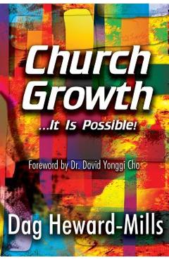 Coperta cărții 'Church Growth - Dag Heward-mills'