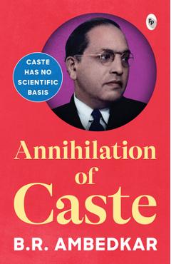 Coperta cărții 'Annihilation of Caste - B. Ambedkar'