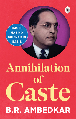 Coperta cărții 'Annihilation of Caste - B. Ambedkar'
