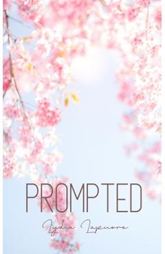 Coperta cărții 'Prompted - Lydia Lapuore'