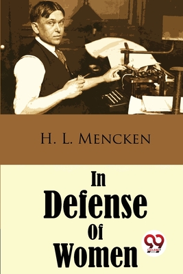 In Defense Of Women Rapeted Book) - H. L. Mencken