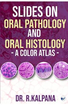 Poza produsului Slides on Oral Pathology and Oral Histology - A Color Atlas - Kalpana Rajendran