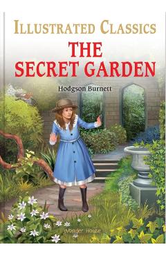 The Secret Garden (for Kids): Abridged and Illustrated - Frances Hodgson Burnett