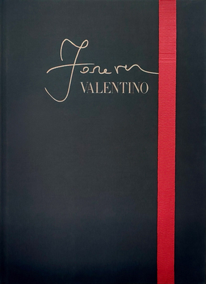 Forever Valentino - Alexander Fury
