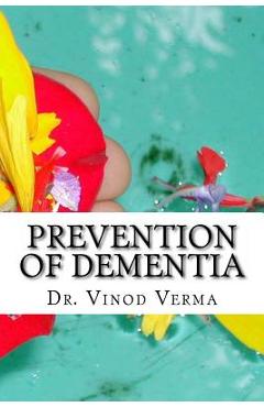 Prevention of Dementia
