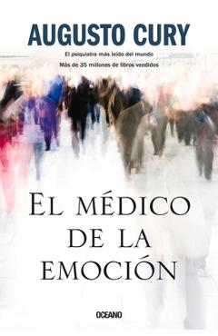 Coperta cărții 'El Médico de la Emoción - Augusto Cury'