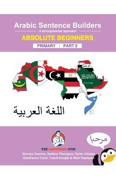 Coperta cărții 'Arabic Primary Sentence Builders - Absolute Beginners: Arabic Sentence Builders - Primary - Dylan Viñales'