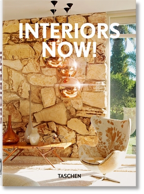 Interiors Now! 40th Ed. - Taschen