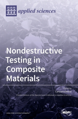 Nondestructive Testing in Composite Materials - Carosena Meola