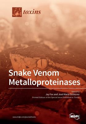 Coperta cărții 'Snake Venom Metalloproteinases - Jay Fox'
