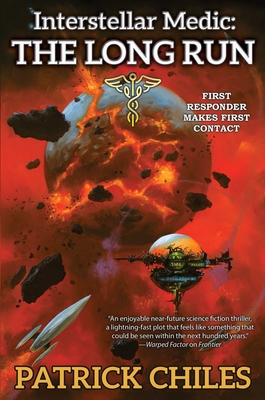 Interstellar Medic: The Long Run - Patrick Chiles