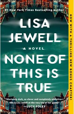 None of This Is True - Lisa Jewell