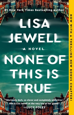 None of This Is True - Lisa Jewell