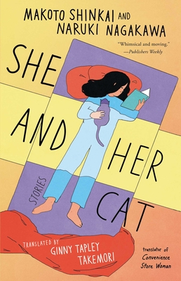 She and Her Cat: Stories - Makoto Shinkai