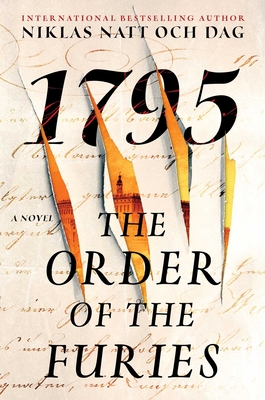 The Order of the Furies: 1795: A Novel - Niklas Natt Och Dag