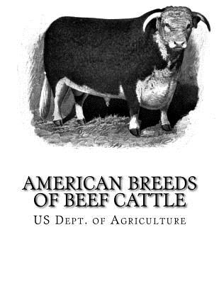 American Breeds of Beef Cattle: With Remarks on Beef Cattle Pedigrees - Jackson Chambers