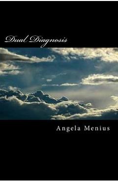 Coperta cărții 'Dual Diagnosis: The Big Book - Angela Menius'