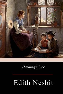 Harding's Luck - Edith Nesbit