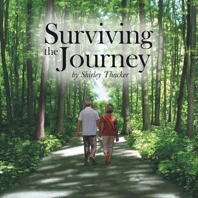 Surviving the Journey - Shirley Thacker