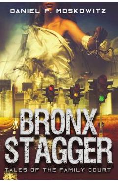 Poza produsului The Bronx Stagger - Daniel Moskowitz