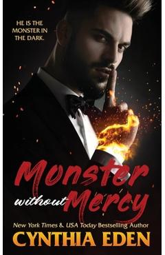 Poza produsului Monster Without Mercy - Cynthia Eden