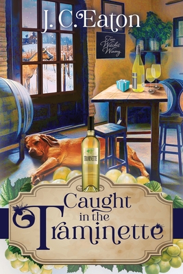 Coperta cărții 'Caught in the Traminette - J. C. Eaton'