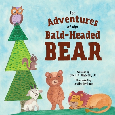 Coperta cărții 'The Adventures of the Bald-Headed Bear - Cecil D. Hassell'