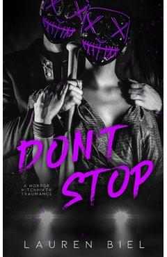 Poza produsului Don't Stop: a horror hitchhiker traumance novella - Lauren Biel