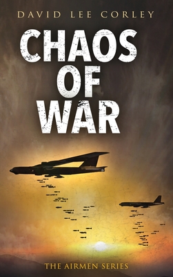 Chaos of War - David Lee Corley
