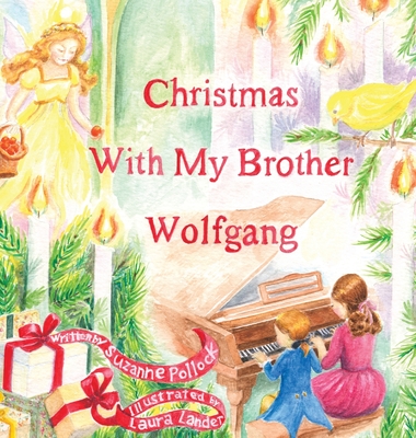 Christmas With My Brother Wolfgang - Suzanne Pollock