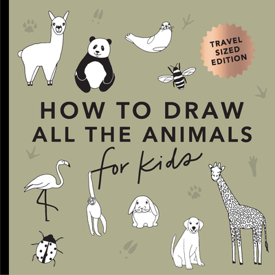 All the Animals: How to Draw Books for Kids (Mini) - Alli Koch